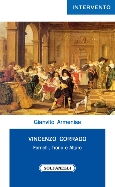Vincenzo Corrado. Fornelli, Trono e Altare