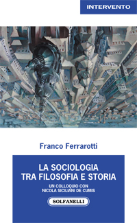 La sociologia tra filosofia e storia
