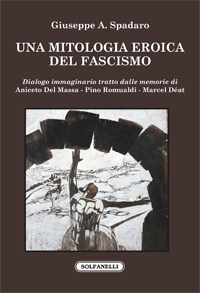 Una mitologia eroica del fascismo