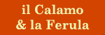 il Calamo e la Ferula