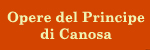 Opere del Principe di Canosa