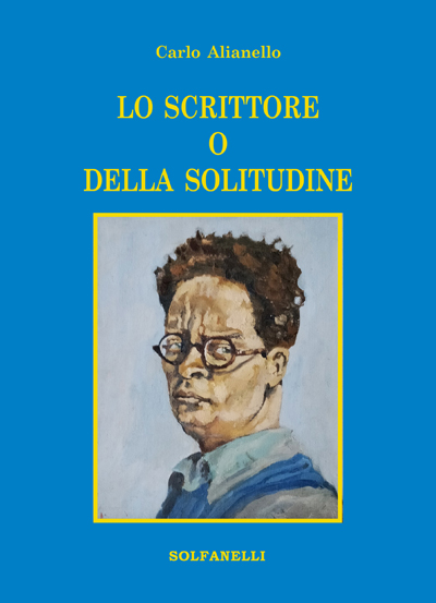 Lo scrittore o della solitudine