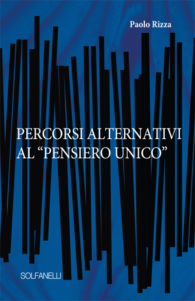 Percorsi alternativi al peniero unico